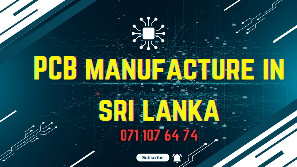 top PCB manufacture sri lanka 071 107 64 74
